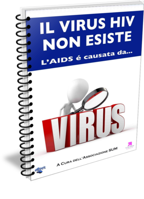 Nuovo eBook gratuito: “IL VIRUS HIV NON ESISTE – L’AIDS è causata da…